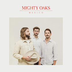 Mexico - Mighty Oaks