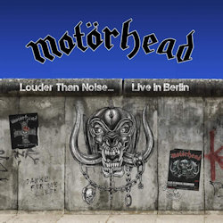 Louder Than Noise? Live In Berlin - Motrhead