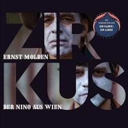 Zirkus - Ernst Molden + Nino aus Wien