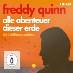 Alle Abenteuer dieser Erde - Freddy Quinn