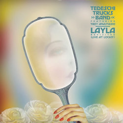 Layla Revisited - Tedeschi Trucks Band + Trey Anastasio