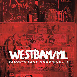 Famous Last Songs Vol. 1 - Westbam-ML
