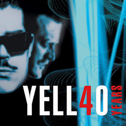 40 Years - Yello