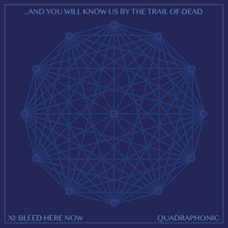 XI: Bleed Here Now - And You Will Know Us By The Trail Of Dead