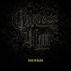 Back In Black - Cypress Hill