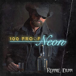 100 Proof Neon - Ronnie Dunn