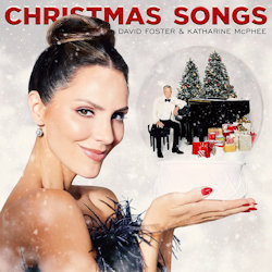 Christmas Songs - David Foster + Katharine McPhee