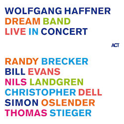 Dream Band - Live In Concert - Wolfgang Haffner