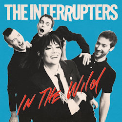 In The Wild - Interrupters