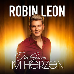 Die Sonne im Herzen - Robin Leon