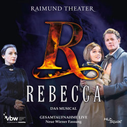 Rebecca - Gesamtaufnahme Live - Neue Wiener Fassung - Musical