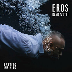 Battito infinito - Eros Ramazzotti