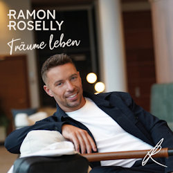 Trume leben - Ramon Roselly