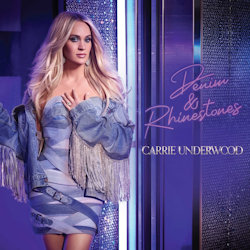 Denim And Rhinestones - Carrie Underwood
