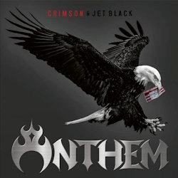 Crimson And Jet Black - Anthem