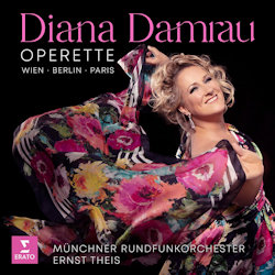 Operette - Wien, Berlin, Paris - Diana Damrau