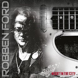 Night In The City - Robben Ford