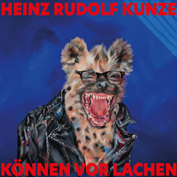 Knnen vor Lachen - Heinz Rudolf Kunze