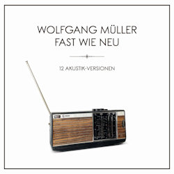 Fast wie neu - 12 Akustik-Versionen - Wolfgang Mller