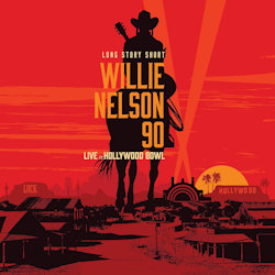 Long Story Short - Willie Nelson 90 - Willie Nelson