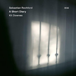 A Short Diary - Sebastian Roachford + Kit Downes