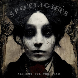 Alchemy For The Dead - Spotlights