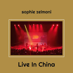 Live In China - Sophie Zelmani