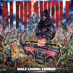 Half Living Things - Alpha Wolf