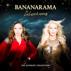 Glorious - The Ultimate Collection - Bananarama