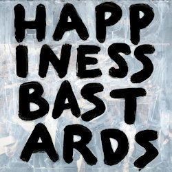 Happiness Bastards - Black Crowes
