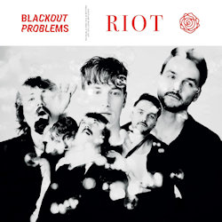 Riot - Blackout Problems