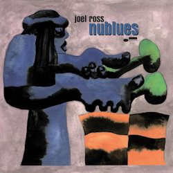 Nublues - Joel Ross