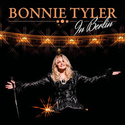 In Berlin - Bonnie Tyler