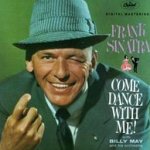 Come Dance With Me - Frank Sinatra
