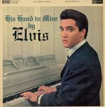 His Hand In Mine - Elvis Presley