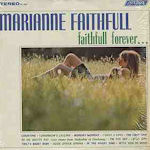 Faithfull Forever - Marianne Faithfull