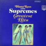 Greatest Hits - Diana Ross + the Supremes