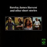 Barclay James Harvest And Other Short Stories - Barclay James Harvest