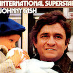 International Superstar - Johnny Cash
