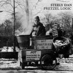 Pretzel Logic - Steely Dan