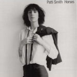 Horses - Patti Smith Group