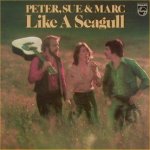 Like A Seagull - Peter, Sue + Marc