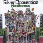 Madhouse - Silver Convention