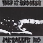 Metallic K.O. - Iggy + the Stooges