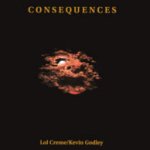 Consequences - Godley + Creme