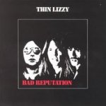 Bad Reputation - Thin Lizzy