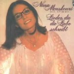 Lieder, die die Liebe schreibt - Nana Mouskouri