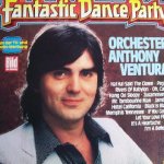 Fantastic Dance Party - Orchester Anthony Ventura