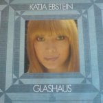 Glashaus - Katja Ebstein