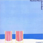 Chance - Manfred Mann